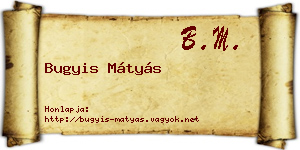 Bugyis Mátyás névjegykártya